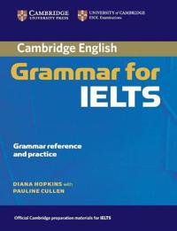 Cambridge Grammar for IELTS without Answers