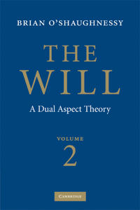 Bokomslag för "The Will: Volume 2, A Dual Aspect Theory"