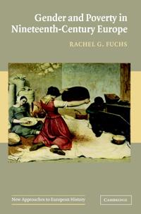 Gender and Poverty in Nineteenth-Century Europe