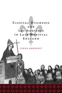 Bokomslag för "Clerical Discourse and Lay Audience in Late Medieval England"