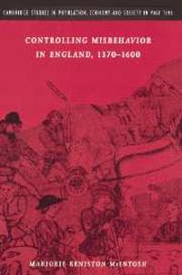 Controlling Misbehavior in England, 1370–1600