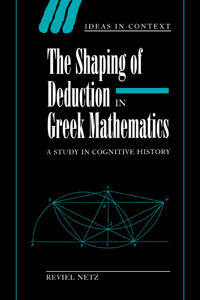 Kirjan kansi "The Shaping of Deduction in Greek Mathematics"