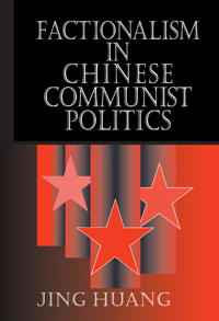 Bokomslag för "Factionalism in Chinese Communist Politics"