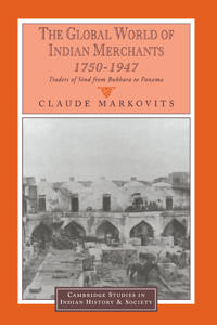 Bokomslag för "The Global World of Indian Merchants, 1750–1947"