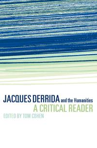 Bokomslag för "Jacques Derrida and the Humanities"