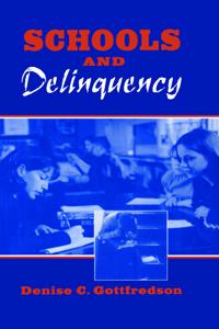 Schools and Delinquency