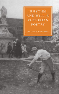 Bokomslag för "Rhythm and Will in Victorian Poetry"