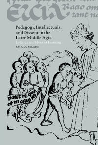 Bokomslag för "Pedagogy, Intellectuals, and Dissent in the Later Middle Ages"