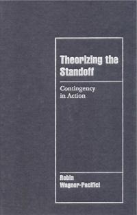 Theorizing the Standoff