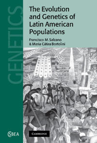 Bokomslag för "The Evolution and Genetics of Latin American Populations"