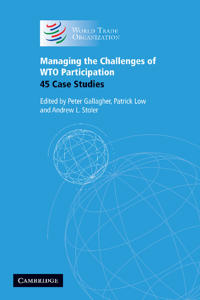 Managing the Challenges of WTO Participation