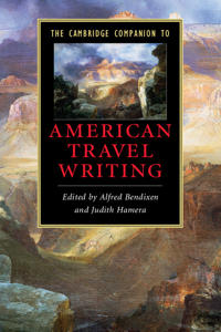 Bokomslag for "The Cambridge Companion to American Travel Writing"