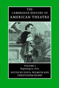 Bokomslag för "The Cambridge History of American Theatre"