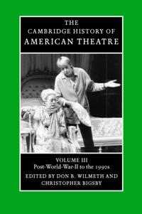Bokomslag för "The Cambridge History of American Theatre"
