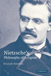 Bokomslag för "Nietzsche's Philosophy of Religion"