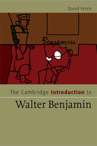 Bokomslag för "The Cambridge Introduction to Walter Benjamin"