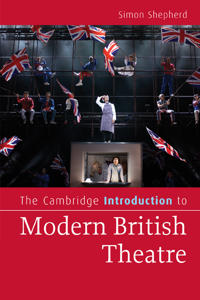 Bokomslag för "The Cambridge Introduction to Modern British Theatre"