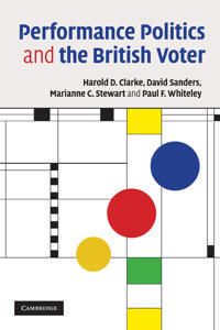 Bokomslag för "Performance Politics and the British Voter"