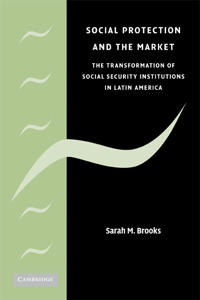 Bokomslag för "Social Protection and the Market in Latin America"