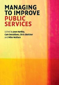 Bokomslag för "Managing to Improve Public Services"