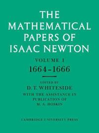 The Mathematical Papers of Isaac Newton 8 Volume Paperback Set