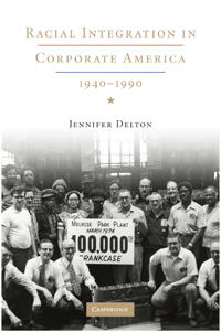 Bokomslag för "Racial Integration in Corporate America, 1940–1990"