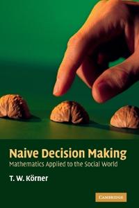 Bokomslag för "Naive Decision Making"