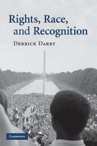 Bokomslag för "Rights, Race, and Recognition"