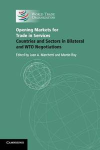 Bokomslag för "Opening Markets for Trade in Services"