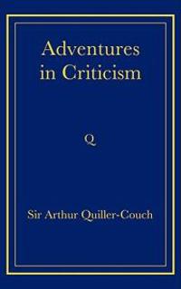 Adventures in Criticism