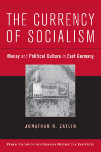 Bokomslag för "The Currency of Socialism"