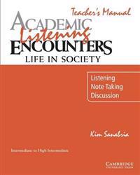 Academic Listening Encounters: Life in Society Teacher's Manual