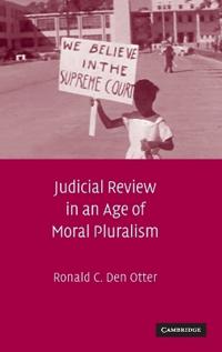 Bokomslag för "Judicial Review in an Age of Moral Pluralism"