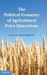 Bokomslag för "The Political Economy of Agricultural Price Distortions"