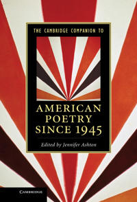 Bokomslag för "The Cambridge Companion to American Poetry since 1945"