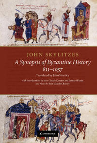 Bokomslag for "John Skylitzes: A Synopsis of Byzantine History, 811–1057"