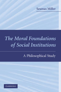 Bokomslag för "The Moral Foundations of Social Institutions"