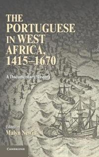 The Portuguese in West Africa, 1415–1670