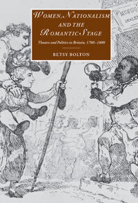 Bokomslag för "Women, Nationalism, and the Romantic Stage"