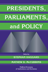 Bokomslag för "Presidents, Parliaments, and Policy"