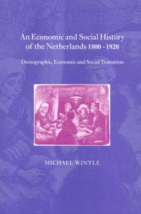 Bokomslag för "An Economic and Social History of the Netherlands, 1800–1920"