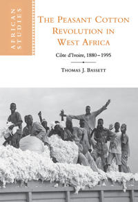 The Peasant Cotton Revolution in West Africa