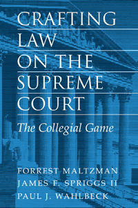 Bokomslag för "Crafting Law on the Supreme Court"