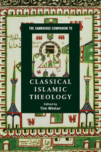 Bokomslag för "The Cambridge Companion to Classical Islamic Theology"
