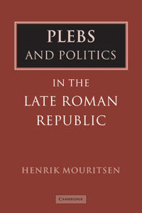 Bokomslag för "Plebs and Politics in the Late Roman Republic"