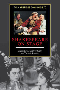 Bokomslag för "The Cambridge Companion to Shakespeare on Stage"