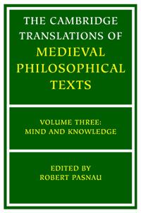 Bokomslag för "The Cambridge Translations of Medieval Philosophical Texts: Volume 3, Mind and Knowledge"