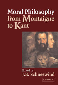 Bokomslag för "Moral Philosophy from Montaigne to Kant"