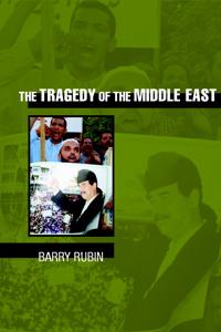 Bokomslag för "The Tragedy of the Middle East"