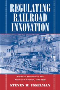 Bokomslag för "Regulating Railroad Innovation"